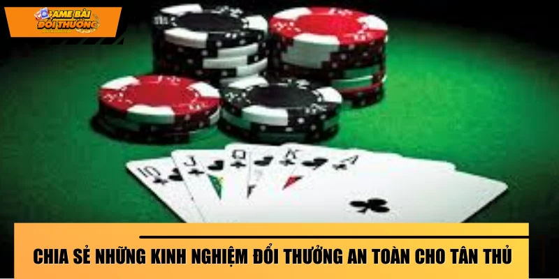 chia-se-nhung-kinh-nghiem-doi-thuong-an-toan-cho-tan-thu
