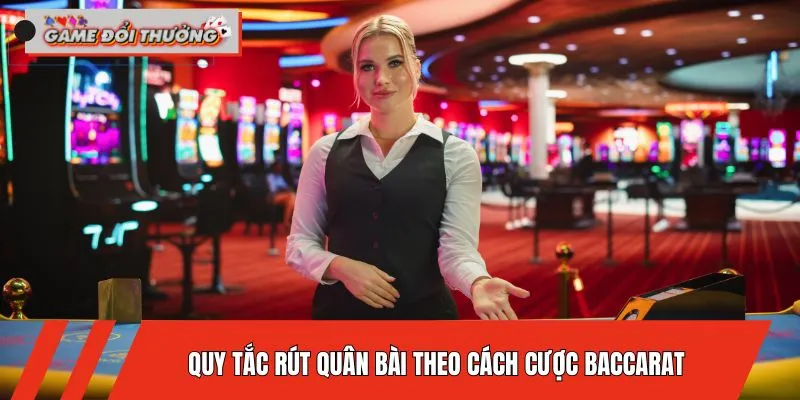 cuoc-baccarat-rut-quan
