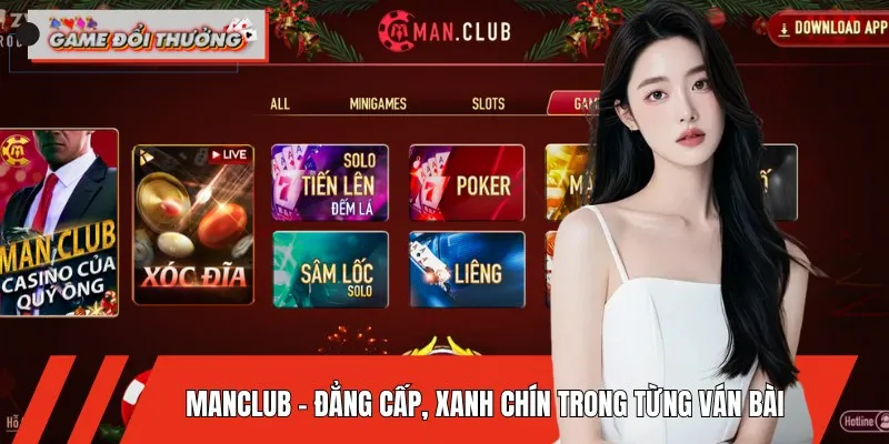 MANCLUB khẳng định vị thế sân chơi bài lá dành cho cược thủ