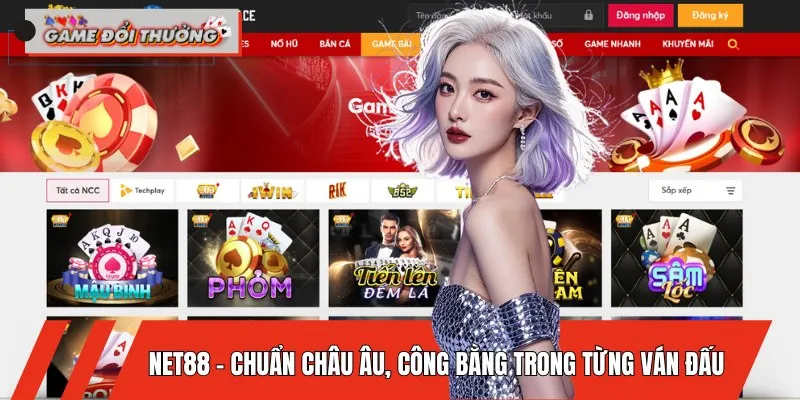 NET88 mang đến một sân chơi bài đổi thưởng minh bạch