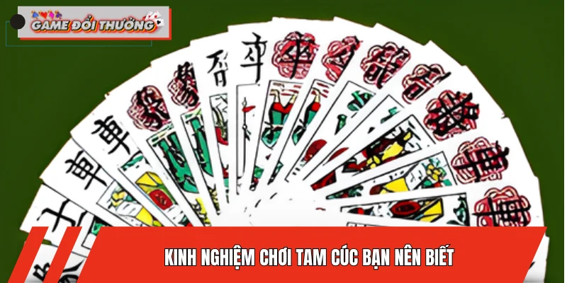 kinh-nghiem-choi-tam-cuc
