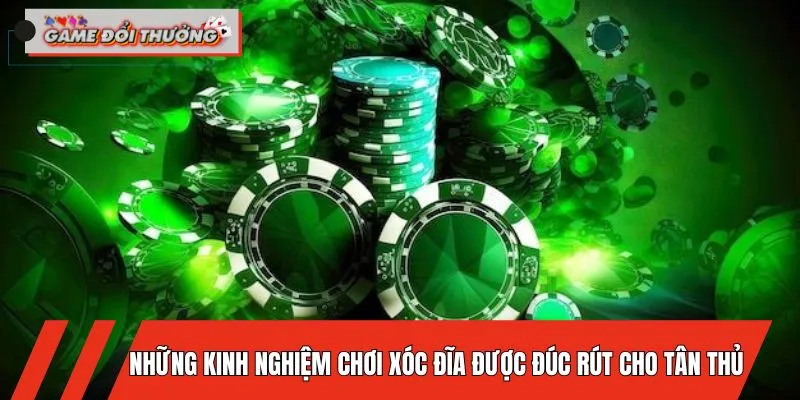 kinh-nghiem-xoc-dia-choi-hay