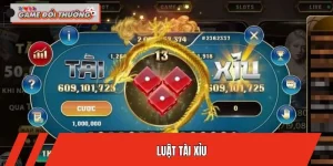 Luật Tài Xỉu Mới Nhất - Hướng Dẫn Chơi Cho Thành Viên Mới