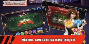 Mậu Binh - Game Bài Cơ Bản Thắng Lớn Cực Dễ Dành Cho Newbie