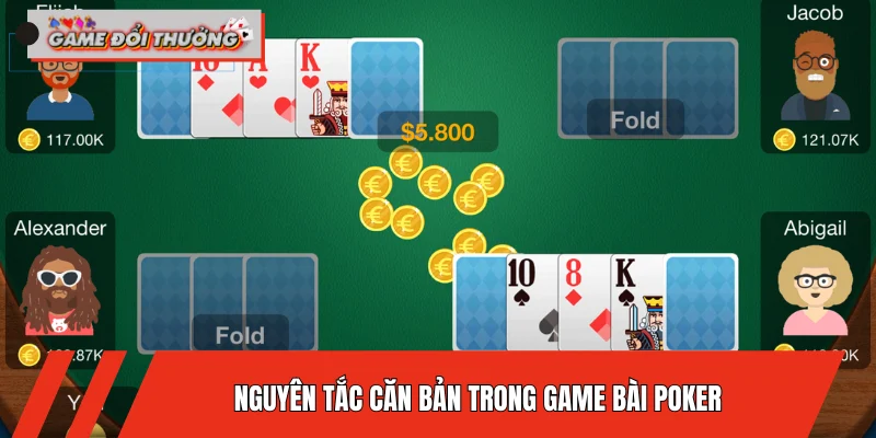 nguyen-tac-can-ban-trong-game-bai-poker