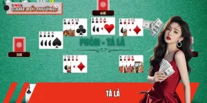 Tá Lả: Top Trò Chơi Bài Dân Gian Hấp Dẫn Nhất Hiện Nay