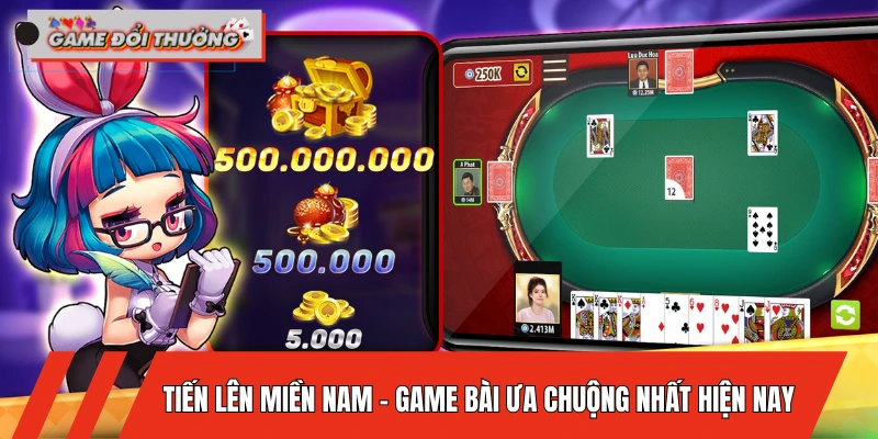tien-len-mien-nam-game-bai-ua-chuong-nhat-hien-nay
