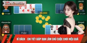 Xì Dách - Chi Tiết Giúp Bạn Làm Chủ Cuộc Chơi Hiệu Quả
